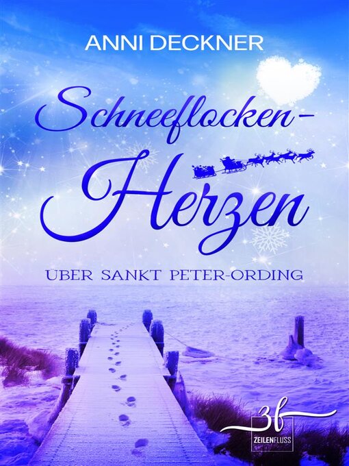 Titeldetails für Schneeflockenherzen über Sankt Peter-Ording nach Anni Deckner - Verfügbar